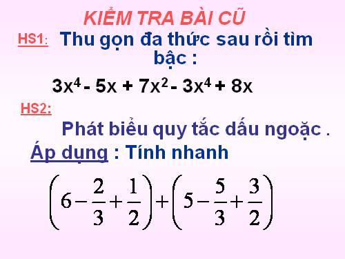 Chương IV. §6. Cộng, trừ đa thức