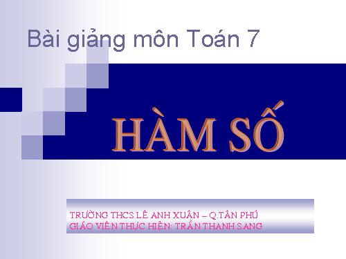 Chương II. §5. Hàm số