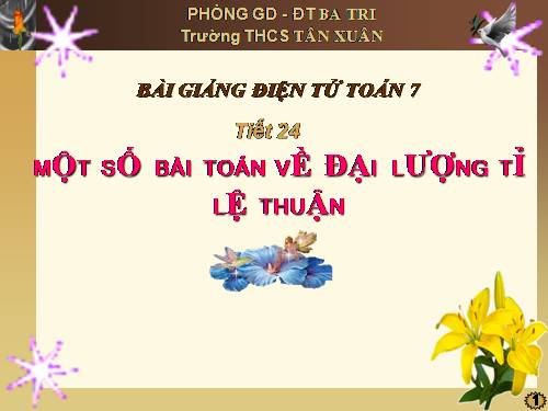 Chương II. §2. Một số bài toán về đại lượng tỉ lệ thuận