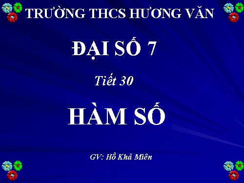 Chương II. §5. Hàm số