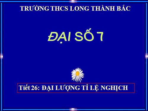 Chương II. §3. Đại lượng tỉ lệ nghịch