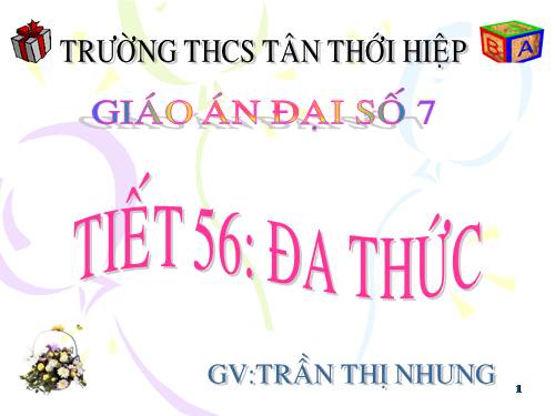 Chương IV. §5. Đa thức