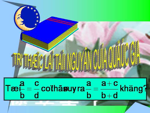 Chương I. §8. Tính chất của dãy tỉ số bằng nhau