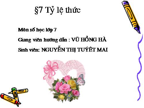 Chương I. §7. Tỉ lệ thức