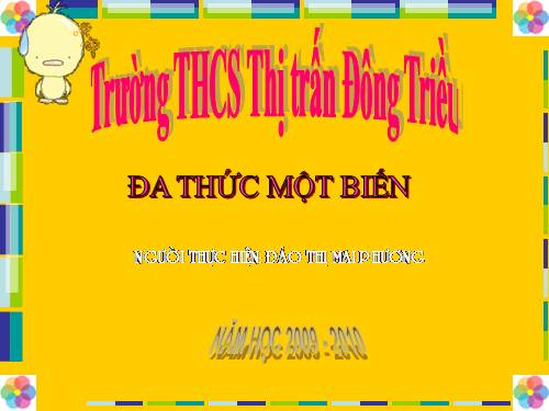 Chương IV. §7. Đa thức một biến