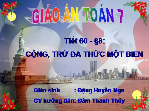 Chương IV. §8. Cộng, trừ đa thức một biến