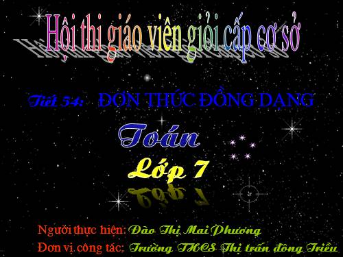 Chương IV. §4. Đơn thức đồng dạng