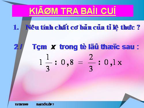 Chương I. §8. Tính chất của dãy tỉ số bằng nhau