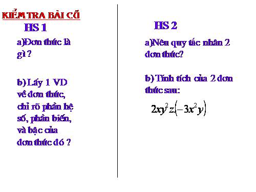 Chương IV. §4. Đơn thức đồng dạng