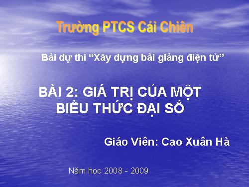 Chương IV. §2. Giá trị của một biểu thức đại số