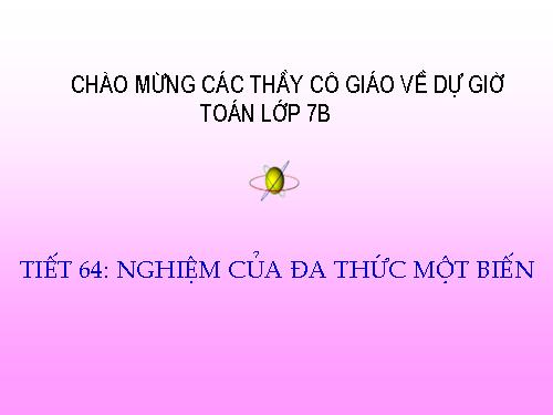 Chương IV. §9. Nghiệm của đa thức một biến