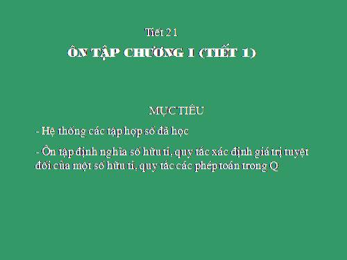 Ôn tập Chương I. Số hữu tỉ. Số thực