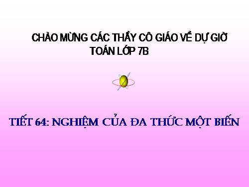 Chương IV. §9. Nghiệm của đa thức một biến