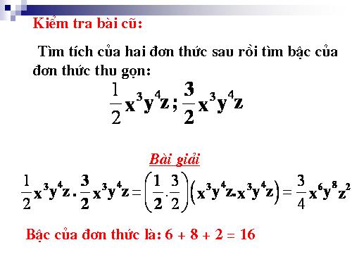 Chương IV. §4. Đơn thức đồng dạng