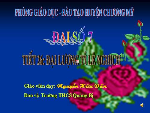 Chương II. §3. Đại lượng tỉ lệ nghịch