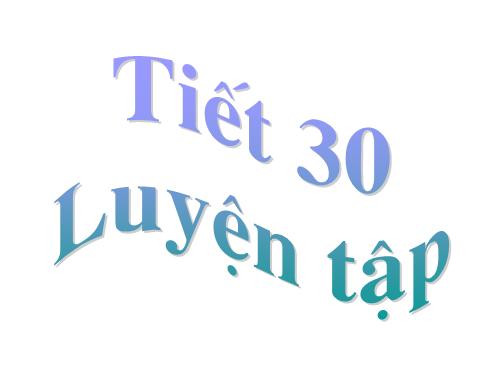 T30 Luyen tap.ppt