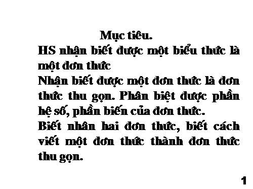 Chương IV. §3. Đơn thức