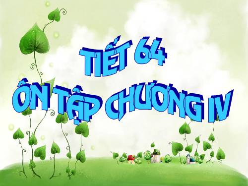 Ôn tập Chương IV. Biểu thức đại số