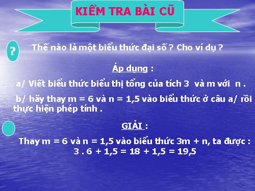 Chương IV. §2. Giá trị của một biểu thức đại số