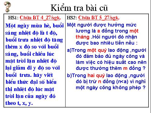 Chương IV. §2. Giá trị của một biểu thức đại số