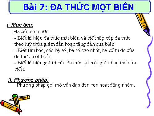 Chương IV. §7. Đa thức một biến