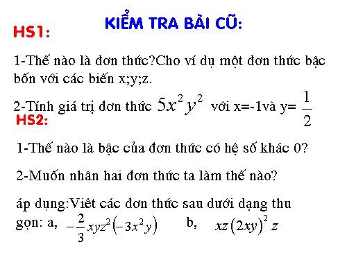 Chương IV. §4. Đơn thức đồng dạng