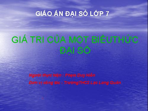 Chương IV. §2. Giá trị của một biểu thức đại số