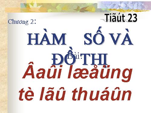 Chương II. §1. Đại lượng tỉ lệ thuận