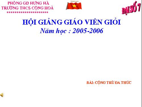 Chương IV. §8. Cộng, trừ đa thức một biến