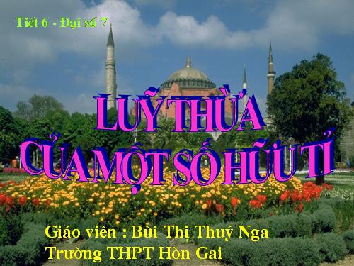 Chương I. §5. Lũy thừa của một số hữu tỉ