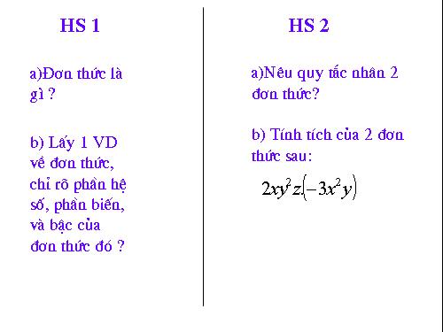 Chương IV. §4. Đơn thức đồng dạng