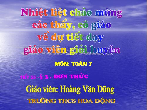 Chương IV. §3. Đơn thức