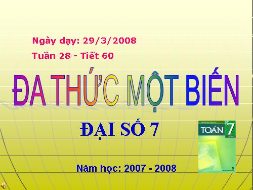 Chương IV. §7. Đa thức một biến