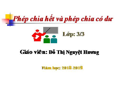 Phép chia hết và phép chia có dư