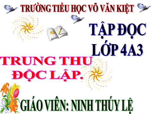 Tuần 7. Trung thu độc lập