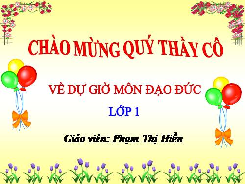 Bài 9. Lễ phép, vâng lời thầy giáo, cô giáo