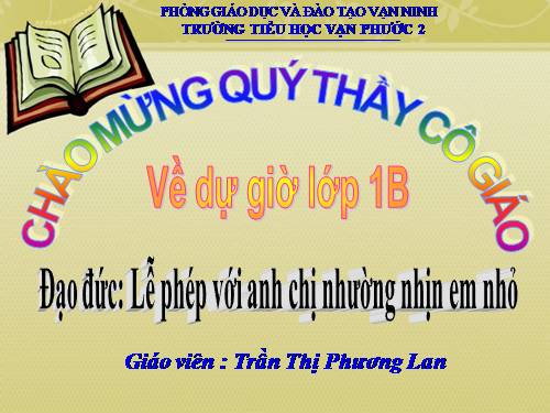 Bài 5. Lễ phép với anh chị, nhường nhịn em nhỏ