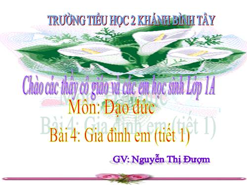 Bài 4. Gia đình em