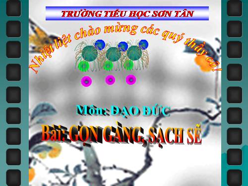 Bài 2. Gọn gàng, sạch sẽ