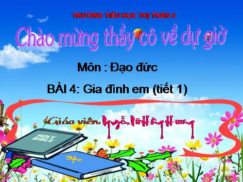 Bài 4. Gia đình em