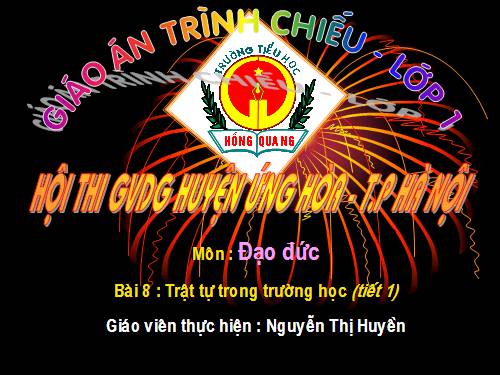 Bài 8. Trật tự trong trường học