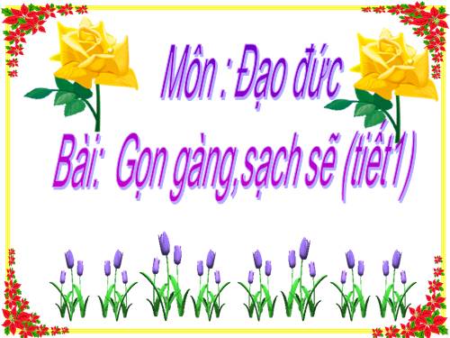 Bài 2. Gọn gàng, sạch sẽ