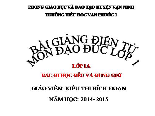 Bài 7. Đi học đều và đúng giờ