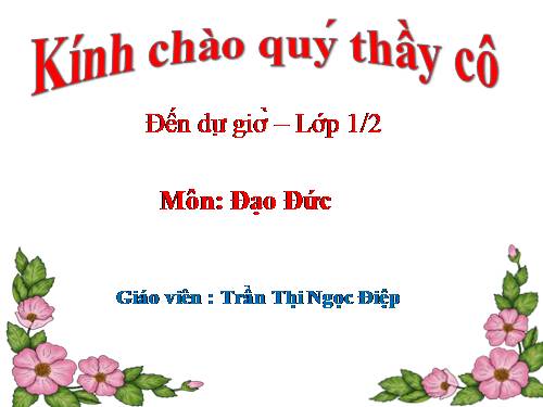 Bài 7. Đi học đều và đúng giờ