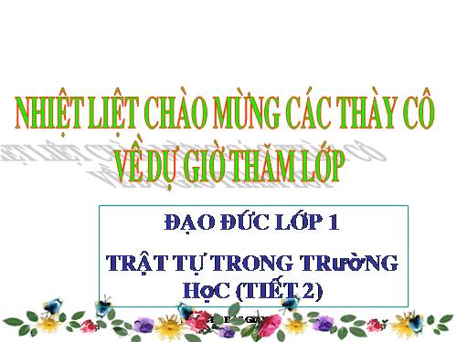 Bài 8. Trật tự trong trường học