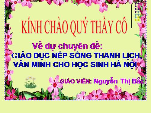 Giáo dục nếp sống thanh lịch văn minh