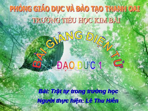 Bài 8. Trật tự trong trường học