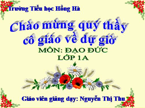 Bài 9. Lễ phép, vâng lời thầy giáo, cô giáo