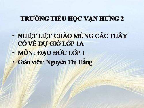 Bài 6. Nghiêm trang khi chào cờ