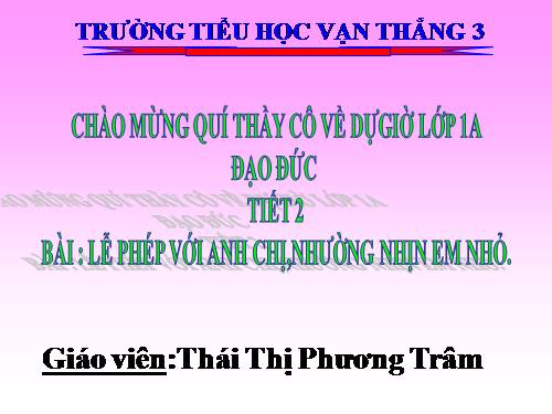 Bài 5. Lễ phép với anh chị, nhường nhịn em nhỏ